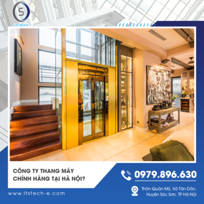 công ty thang máy chính hãng uy tín tại Hà Nội