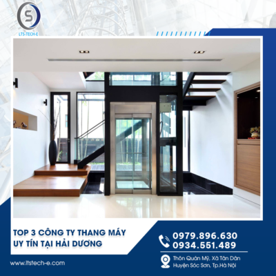 Top 3 Công Ty Thang Máy Uy Tín Tại Hải Dương