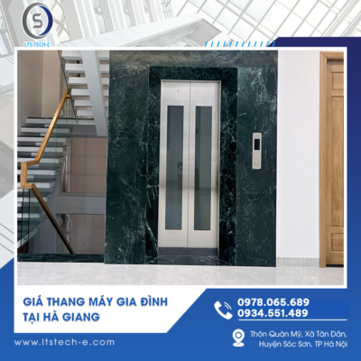 Giá thang máy gia đình tại Hà Giang - Lựa chọn thông minh cho cuộc sống tiện nghi