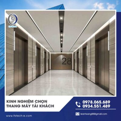 kinh nghiệm chọn thang máy tải khách